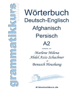 cover image of Wörterbuch Deutsch-Englisch-Afghanisch-Persisch Niveau A2
